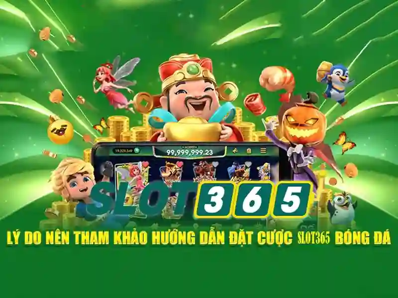 tải slot365 - Trải nghiệm tối ưu cùng Slot365 app