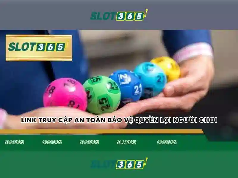 Hướng dẫn Slot365: tổng quan và rút thưởng với phiên bản mới Slot365