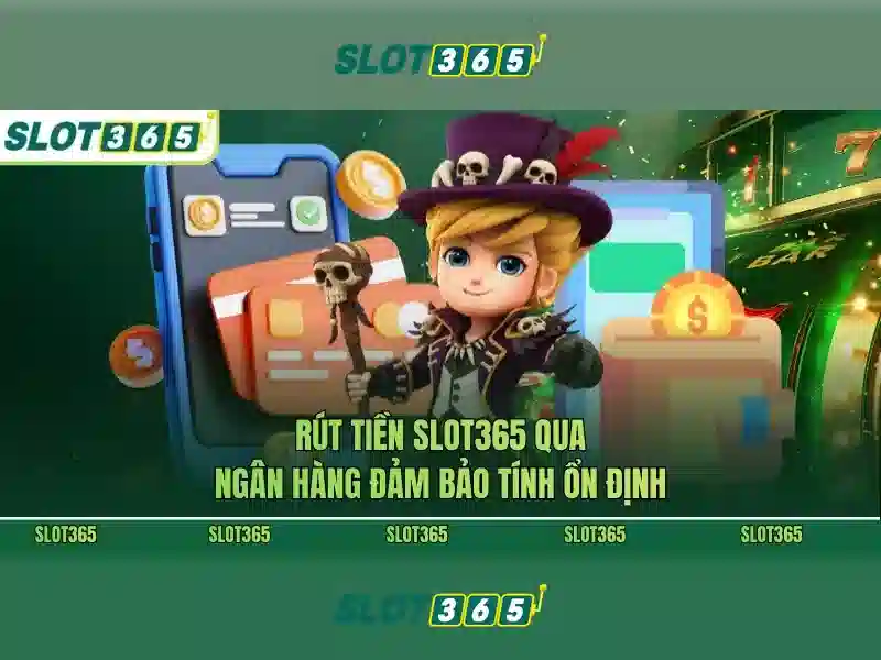 tải Slot365 – Trải nghiệm đỉnh cao và đánh giá tổng quan