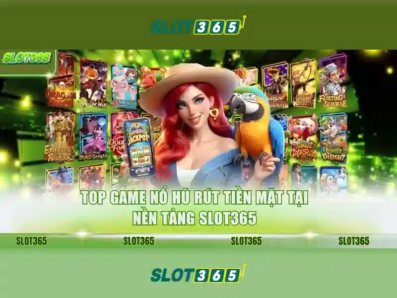 Slot365: Trải nghiệm máy đánh bạc trực tuyến hàng đầu