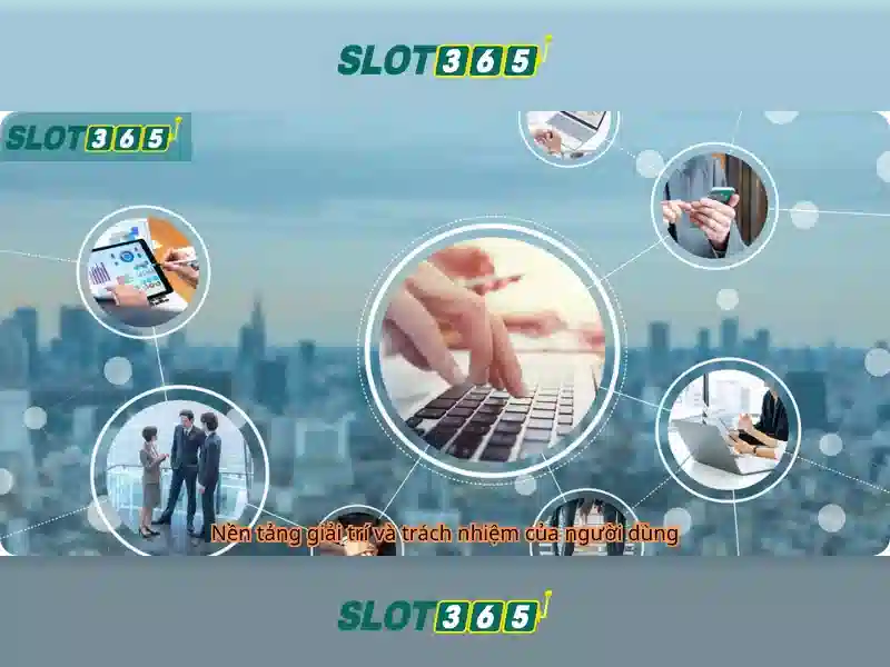 Slot365 - Nền tảng máy xèng trực tuyến hiện đại