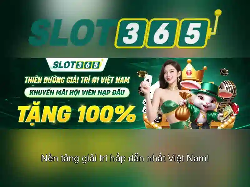 Kinh nghiệm chơi tại Slot365