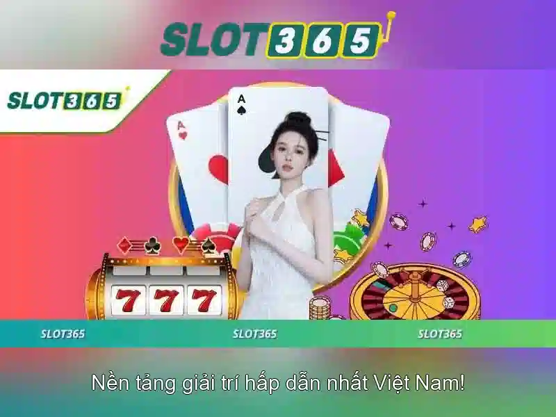 Slot365 - Tổng quan và trải nghiệm người dùng