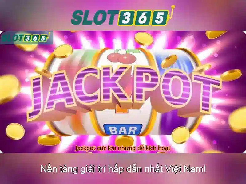 Các trò chơi và trải nghiệm tại Slot365