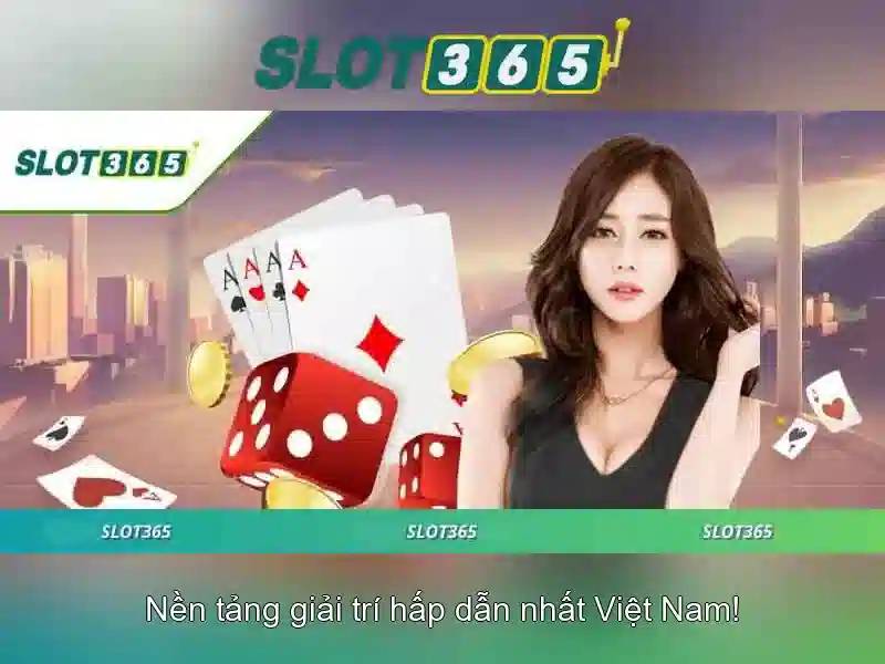 Nét nổi bật của Slot365