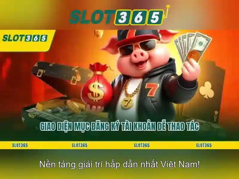 Slot365: Toàn cảnh và trải nghiệm chơi slot trực tuyến