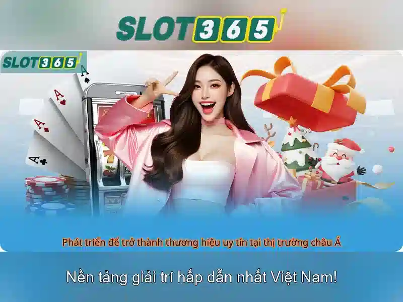Trò chơi và trải nghiệm trên Slot365