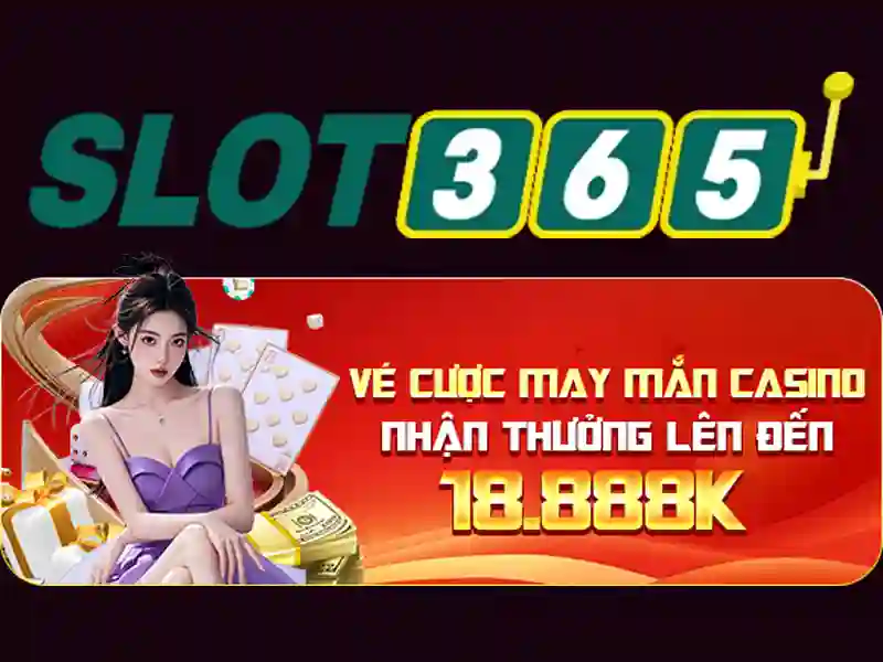 slot365 tảng 200k – Khám phá sức mạnh của nhà cái Slot365